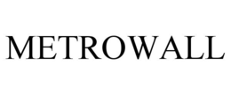 METROWALL