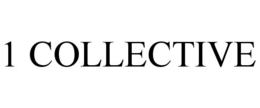 1 COLLECTIVE