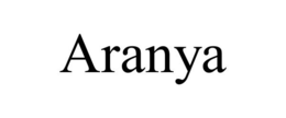 ARANYA