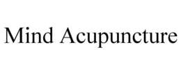 MIND ACUPUNCTURE