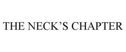 THE NECK'S CHAPTER
