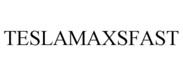 TESLAMAXSFAST