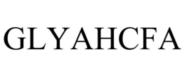 GLYAHCFA