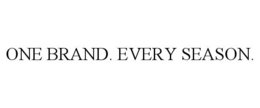 ONE BRAND. EVERY SEASON.