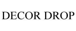DECOR DROP