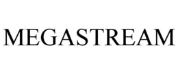 MEGASTREAM