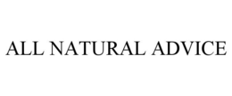 ALL NATURAL ADVICE