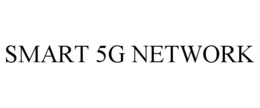 SMART 5G NETWORK