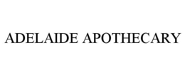 ADELAIDE APOTHECARY