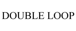 DOUBLE LOOP