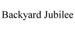 BACKYARD JUBILEE