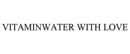 VITAMINWATER WITH LOVE