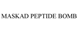 MASKAD PEPTIDE BOMB