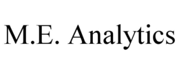 M.E. ANALYTICS