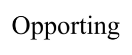 OPPORTING