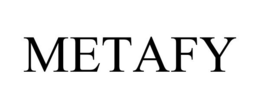 METAFY