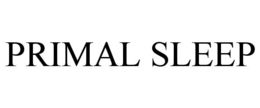 PRIMAL SLEEP