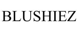 BLUSHIEZ