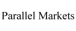 PARALLEL MARKETS
