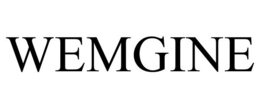 WEMGINE