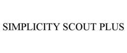 SIMPLICITY SCOUT PLUS