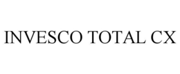 INVESCO TOTAL CX