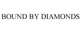 BOUND BY DIAMONDS
