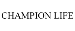 CHAMPION LIFE