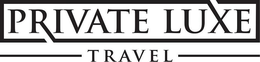 PRIVATE LUXE TRAVEL