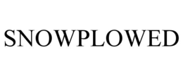 SNOWPLOWED
