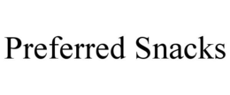 PREFERRED SNACKS