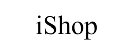 ISHOP