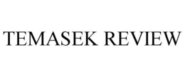 TEMASEK REVIEW