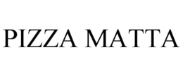 PIZZA MATTA