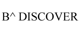 B^ DISCOVER