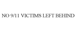 NO 9/11 VICTIMS LEFT BEHIND