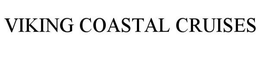 VIKING COASTAL CRUISES