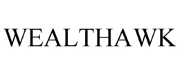 WEALTHAWK