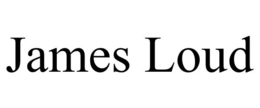 JAMES LOUD