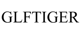 GLFTIGER