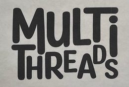 MULTI THREADS
