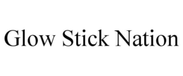 GLOW STICK NATION