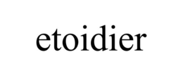ETOIDIER