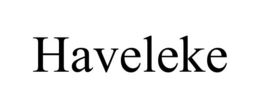 HAVELEKE