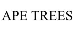 APE TREES