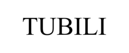 TUBILI
