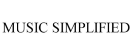 MUSIC SIMPLIFIED