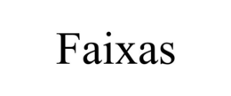FAIXAS