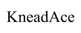 KNEADACE