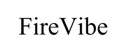 FIREVIBE